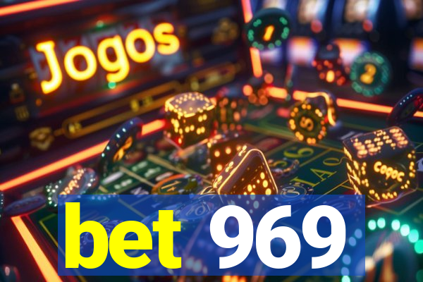 bet 969